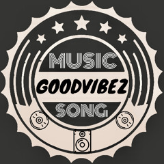GOODVIBEZ song