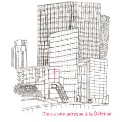 Dieu a une adresse à La Défense