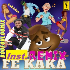 BouFouLouMIX - Instrumental Remix Fe Kaka