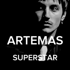 Artemas - Superstar (Umberto Balzanelli, Jerry Dj, Michelle Disco Boot)