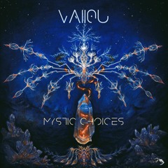 Vallou - Mystic Choices (Album Preview)