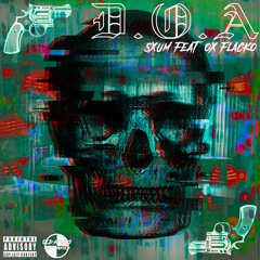 D.O.A FT. OX FLACKO