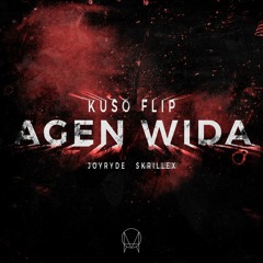 JOYRYDE & SKRILLEX - AGEN WIDA (MAKYRA FLIP)