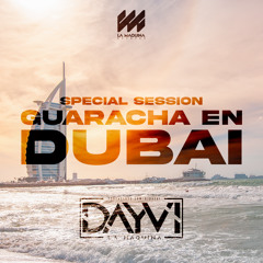 Dayvi Guaracha En Dubai (Live Set)