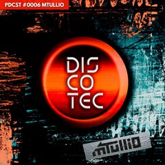 PDCST #0006 MTULLIO