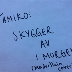 Skygger av I morgen (Madvillain cover, 2011)