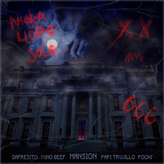 Marilyn Mansion (feat. Yung Beef & Papi Trujillo)
