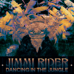 Jimmi Rider - Dancing In The Jungle