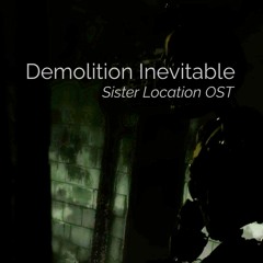Demolition Inevitable (full song)