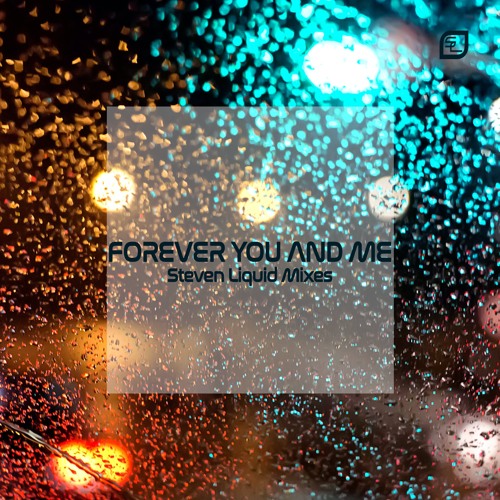 Esmae - Forever You And Me (Steven Liquid Club Mix)