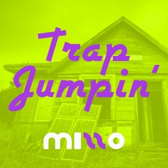 Trap Jumpin' (Original Mix)