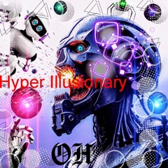 Hyper Illusionary