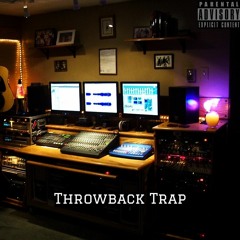 Throwback Trap [prod Beast Inside Beats]