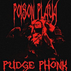 PUDGE PHONK