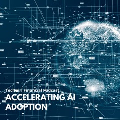 S7EP9: Accelerating AI Adoption