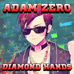 Diamond Hands (short version)