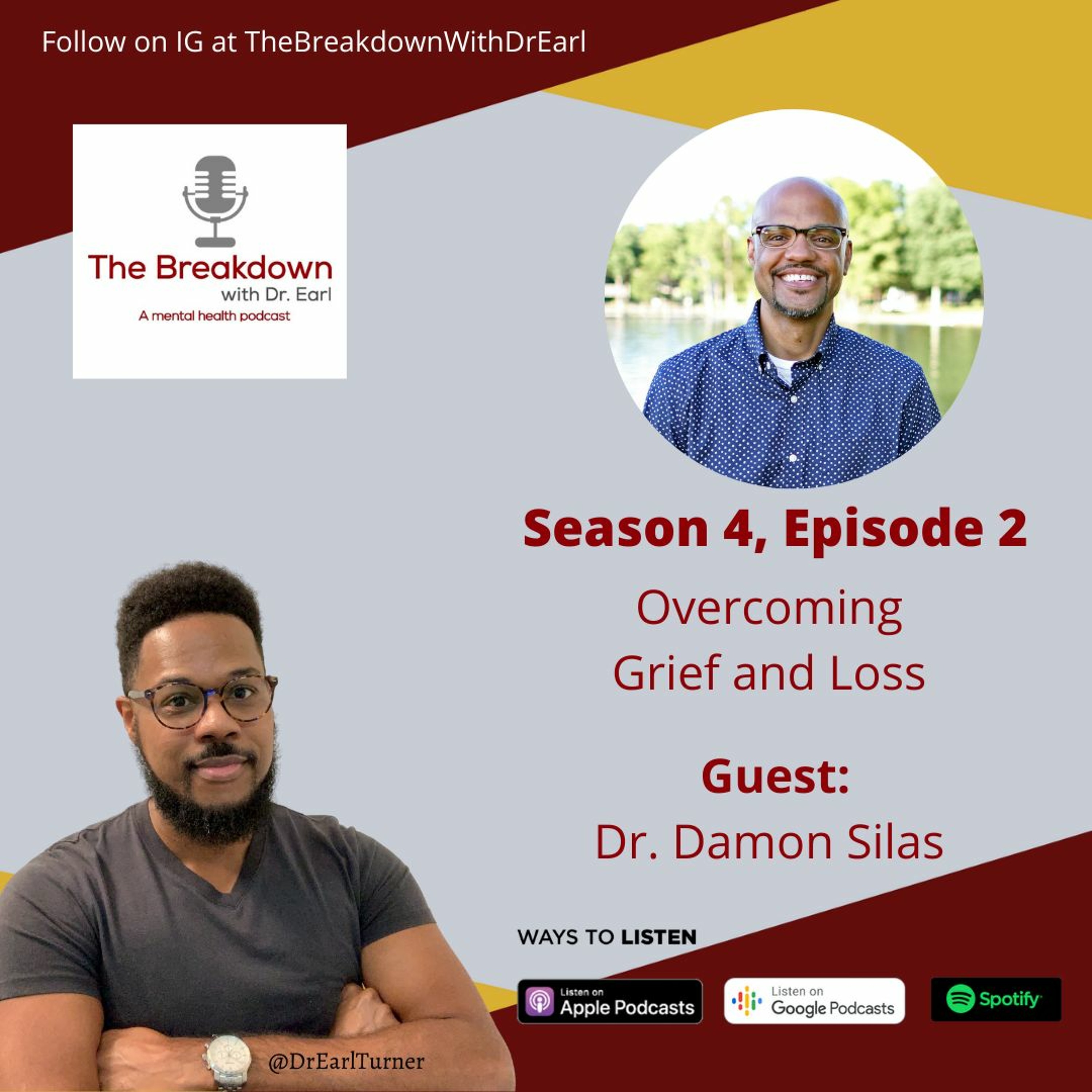 S4 E2 - Overcoming Grief & Loss with Dr. Damon Silas episode artwork