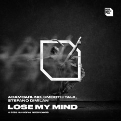 Lose My Mind (Extended Mix)