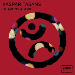 Kaspar Tasane - Heavens Above (Original Mix) [Intu Music]