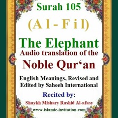 Surah 105 (Al-Fil) The Elephant - Audio translation of the Noble Qur'an