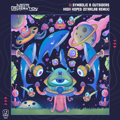 Symbolic & Outsiders - High Hopes (StarLab Remix) | OUT NOW on Digital Om!