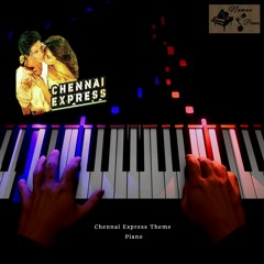 Chennai Express Theme (Piano)