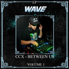 CCX - Between Us