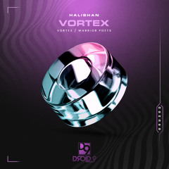 Halishan - Vortex [Droid9]