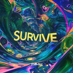 SURVIVE