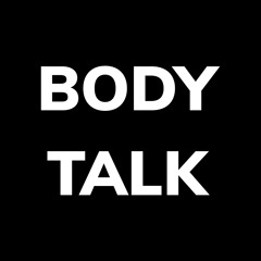 Body Talk