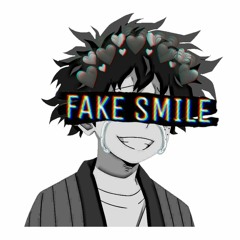 Fake Smiles
