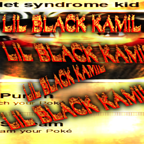 LIL BLACK KAMIL