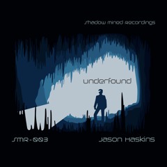 Underfound - Jason Haskins - Preview