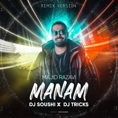 Manam - DJ Soushi & Dj Tricks Remix