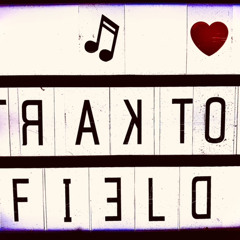 Rave Cave ~ TraktorField