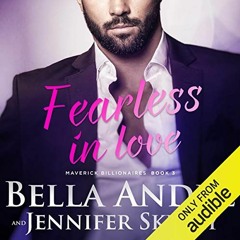 Fearless In Love by Bella Andre & Jennifer Skully