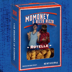 MoMoneyMart X Rizzo Rizzo | Rotelle (prod by CMB)