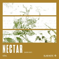 Uzul - NECTAR (Radio Edit)