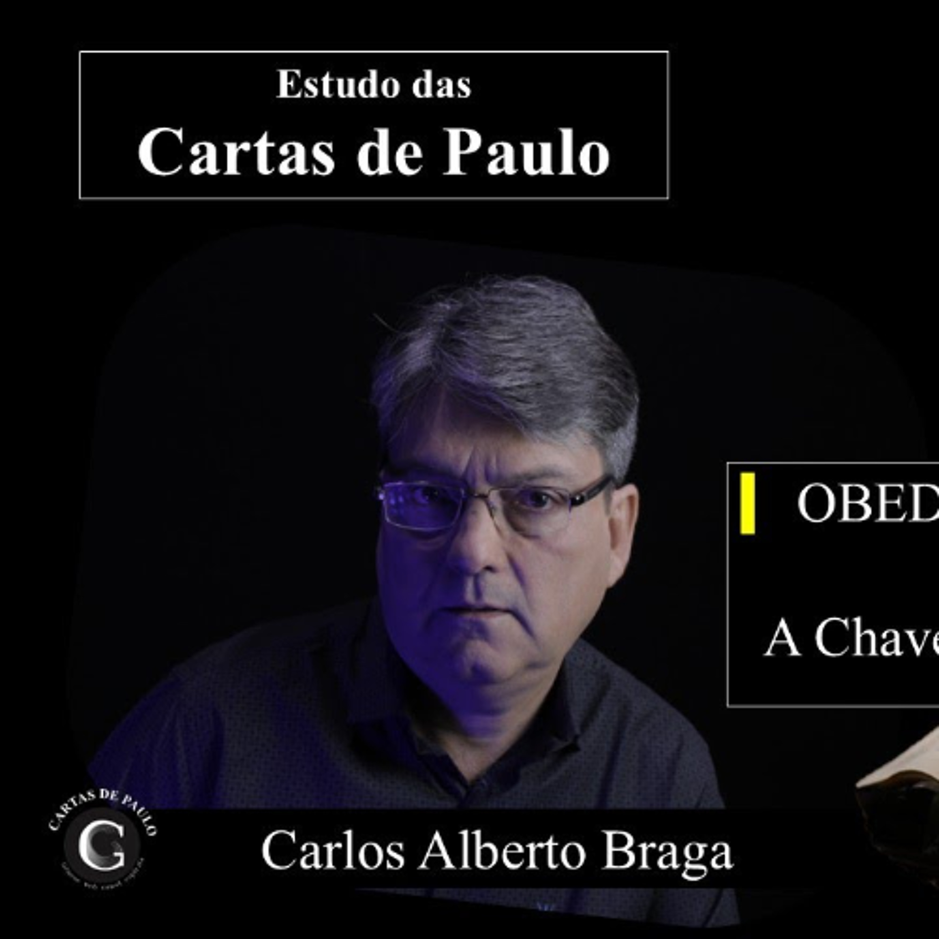 Estudo (349) Cartas de Paulo - Obediência Construtiva episode artwork