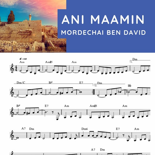 Ani Maamin Moshiach Lead Sheet Of The Song From Mordechai Ben David By Everything Music