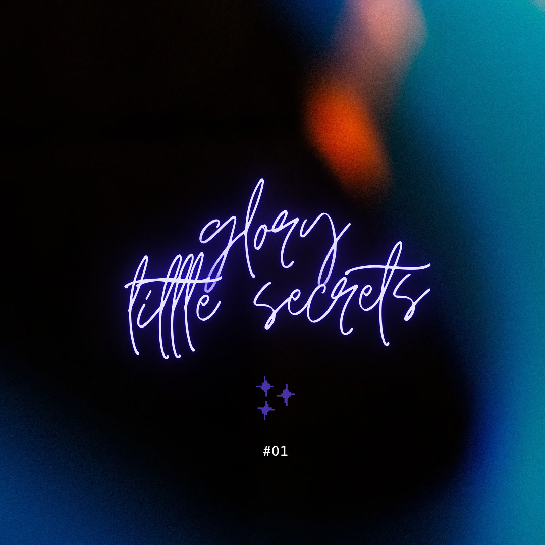 Stream Little Secrets #01 by Glory | Listen online for free on SoundCloud