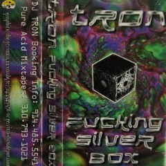 Tron – Fucking Silver Box