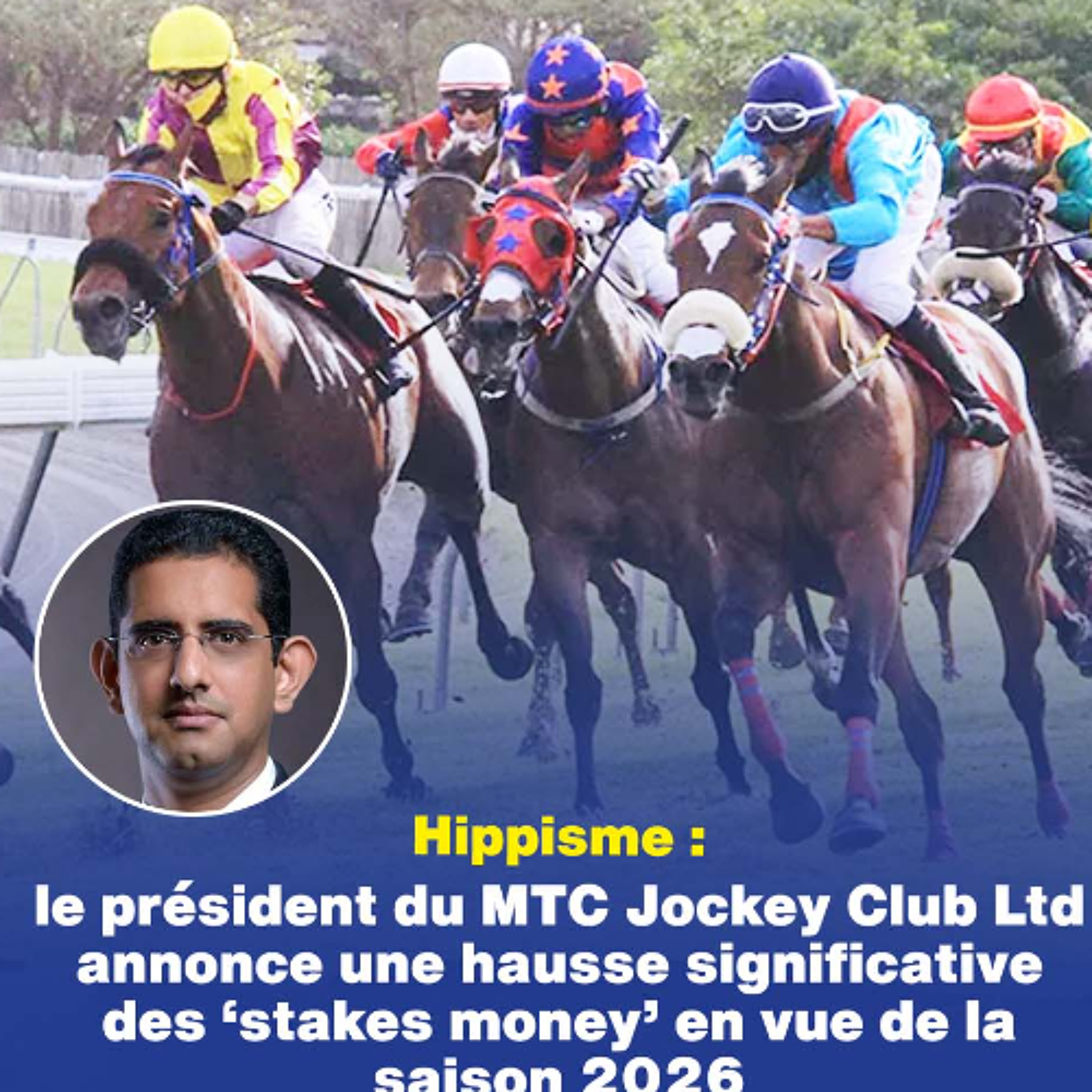 Hippisme : le président du MTC Jockey Club Ltd annonce une hausse significative des ‘stakes money’ en vue de la saison 2026 episode artwork