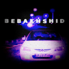 BEBAKHSHID