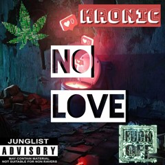 Kronic  - No Love