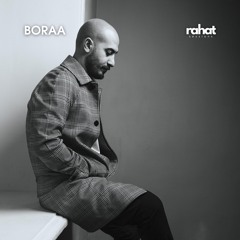 EP02 Guest Mix | Rahat Sessions with Boraa (06.11.2023)