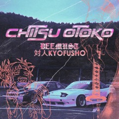 DEEMUST X 対人KYOFUSHO - CHITSU OTOKO