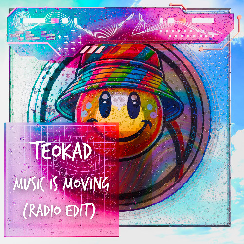 TEOKAD - Music Is Moving (Radio Edit)