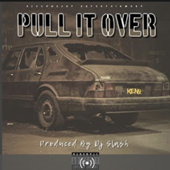 Pull It Over- Fly Boii Keno