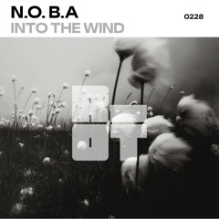 RIOT229 - N.O.B.A - Into the Wind
